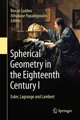Abbildung von Caddeo / Papadopoulos | Spherical Geometry in the Eighteenth Century I | 1. Auflage | 2026 | beck-shop.de