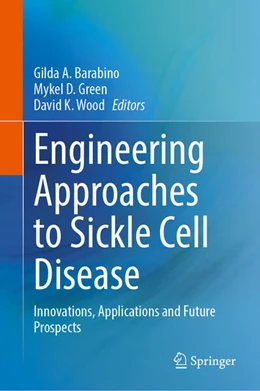 Abbildung von Barabino / Green | Engineering Approaches to Sickle Cell Disease | 1. Auflage | 2026 | beck-shop.de