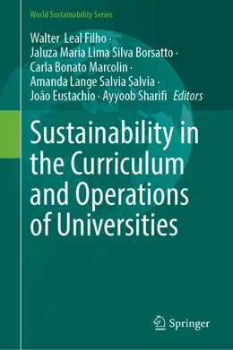 Abbildung von Leal Filho / Silva Borsatto | Sustainability in the Curriculum and Operations of Universities | 1. Auflage | 2026 | beck-shop.de