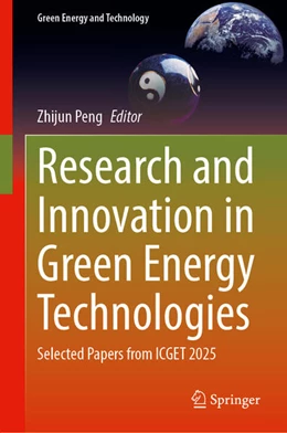Abbildung von Peng | Research and Innovation in Green Energy Technologies | 1. Auflage | 2026 | beck-shop.de