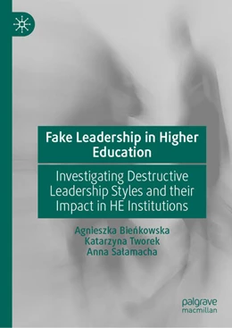 Abbildung von Bienkowska / Tworek | Fake Leadership in Higher Education | 1. Auflage | 2026 | beck-shop.de