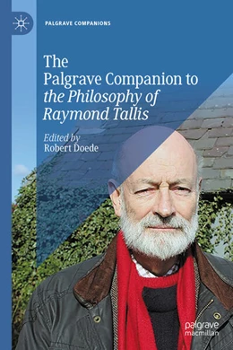 Abbildung von Doede | Palgrave’s Companion to the Philosophy of Raymond Tallis | 1. Auflage | 2026 | beck-shop.de