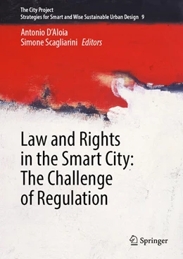 Abbildung von D’Aloia / Scagliarini | Law and Rights in the Smart City: The Challenge of Regulation | 1. Auflage | 2026 | beck-shop.de