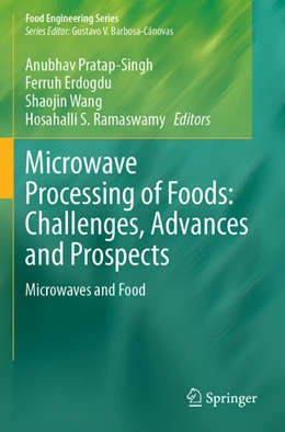 Abbildung von Pratap Singh / Erdogdu | Microwave Processing of Foods: Challenges, Advances and Prospects | 1. Auflage | 2025 | beck-shop.de