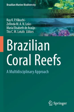 Abbildung von Kikuchi / Leão | Brazilian Coral Reefs | 1. Auflage | 2025 | beck-shop.de