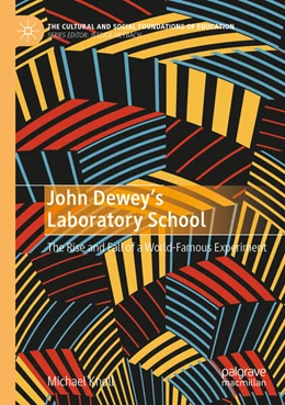 Abbildung von Knoll | John Dewey’s Laboratory School | 1. Auflage | 2025 | beck-shop.de