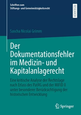 Abbildung von Grimm | Der Dokumentationsfehler im Medizin- und Kapitalanlagerecht | 1. Auflage | 2025 | beck-shop.de