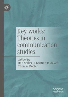 Abbildung von Spiller / Rudeloff | Key works: Theories in communication studies | 1. Auflage | 2026 | beck-shop.de