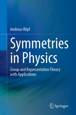 Abbildung von Wipf | Symmetries in Physics | 1. Auflage | 2026 | beck-shop.de