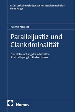 Abbildung von Albrecht | Paralleljustiz und Clankriminalität | 1. Auflage | 2025 | 90 | beck-shop.de