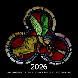 Abbildung von 750 Jahre gotischer Dom St. Peter zu Regensburg | 1. Auflage | 2025 | beck-shop.de