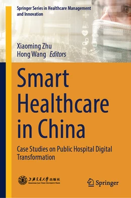 Abbildung von Zhu / Wang | Smart Healthcare in China | 1. Auflage | 2026 | beck-shop.de