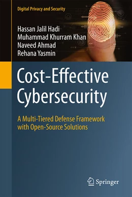 Abbildung von Hadi / Khan | Cost-Effective Cybersecurity: A Multi-Tiered Defense Framework with Open-Source Solutions | 1. Auflage | 2026 | beck-shop.de