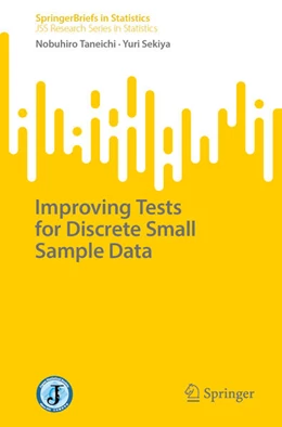 Abbildung von Taneichi / Sekiya | Improving Tests for Discrete Small Sample Data | 1. Auflage | 2026 | beck-shop.de