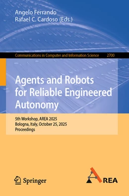 Abbildung von Ferrando / Cardoso | Agents and Robots for reliable Engineered Autonomy | 1. Auflage | 2025 | beck-shop.de