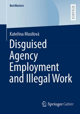 Abbildung von Musilová | Disguised Agency Employment and Illegal Work | 1. Auflage | 2025 | beck-shop.de