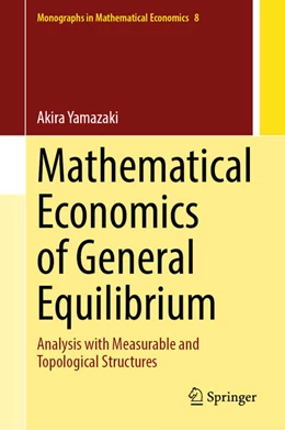 Abbildung von Yamazaki | Mathematical Economics of General Equilibrium | 1. Auflage | 2025 | beck-shop.de