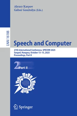 Abbildung von Karpov / Gosztolya | Speech and Computer | 1. Auflage | 2025 | beck-shop.de