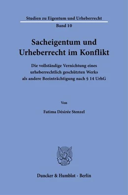 Abbildung von Stenzel | Sacheigentum und Urheberrecht im Konflikt | 1. Auflage | 2025 | beck-shop.de