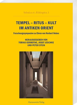 Abbildung von Gerbothe / Jeschke | Tempel – Ritus – Kult im Antiken Orient | 1. Auflage | 2025 | 3 | beck-shop.de
