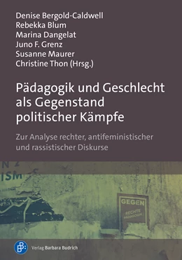 Abbildung von Bergold-Caldwell / Blum | Pädagogik und Geschlecht als Gegenstand politischer Kämpfe | 1. Auflage | 2025 | beck-shop.de