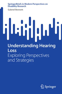 Abbildung von Bennett | Understanding Hearing Loss | 1. Auflage | 2025 | beck-shop.de