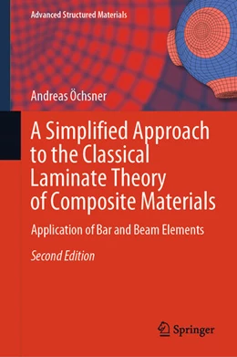 Abbildung von Öchsner | A Simplified Approach to the Classical Laminate Theory of Composite Materials | 2. Auflage | 2025 | beck-shop.de