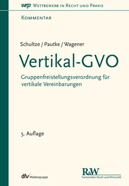 Abbildung von Schultze / Pautke | Vertikal-GVO | 5. Auflage | 2025 | beck-shop.de