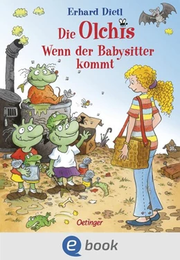 Abbildung von Dietl | Die Olchis. Wenn der Babysitter kommt | 1. Auflage | 2026 | beck-shop.de