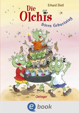 Abbildung von Dietl | Die Olchis feiern Geburtstag | 1. Auflage | 2026 | beck-shop.de