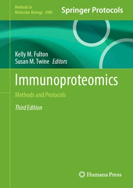 Abbildung von Fulton / Twine | Immunoproteomics | 3. Auflage | 2025 | beck-shop.de