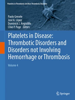 Abbildung von Gresele / López | Platelets in Disease: Thrombotic Disorders and Disorders not Involving Hemorrhage or Thrombosis | 1. Auflage | 2025 | beck-shop.de