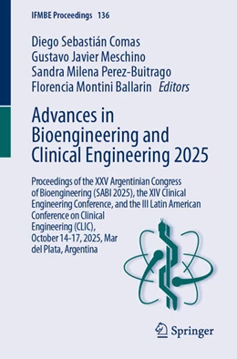 Abbildung von Comas / Meschino | Advances in Bioengineering and Clinical Engineering 2025 | 1. Auflage | 2025 | beck-shop.de