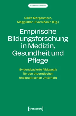 Abbildung von Morgenstern / Khan-Zvornicanin | Empirische Bildungsforschung in Medizin, Gesundheit und Pflege | 1. Auflage | 2026 | 3 | beck-shop.de