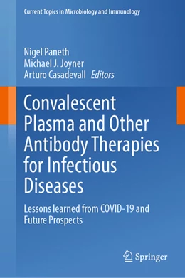 Abbildung von Paneth / Joyner | Convalescent Plasma and Other Antibody Therapies for Infectious Diseases | 1. Auflage | 2025 | beck-shop.de