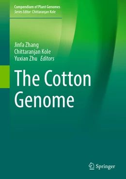 Abbildung von Zhang / Kole | The Cotton Genome | 1. Auflage | 2025 | beck-shop.de