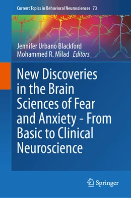 Abbildung von Blackford / Milad | New Discoveries in the Brain Sciences of Fear and Anxiety - From Basic to Clinical Neuroscience | 1. Auflage | 2025 | beck-shop.de
