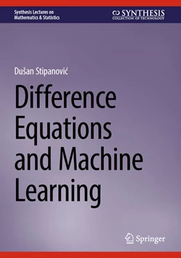 Abbildung von Stipanovic | Difference Equations and Machine Learning | 1. Auflage | 2025 | beck-shop.de