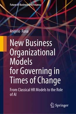 Abbildung von Rosa | New Business Organizational Models for Governing in Times of Change | 1. Auflage | 2025 | beck-shop.de