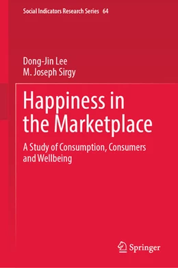 Abbildung von Lee / Sirgy | Happiness in the Marketplace | 1. Auflage | 2025 | beck-shop.de