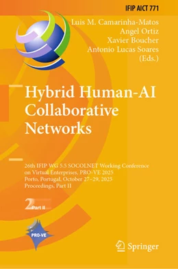 Abbildung von Camarinha-Matos / Ortiz | Hybrid Human-AI Collaborative Networks | 1. Auflage | 2025 | beck-shop.de