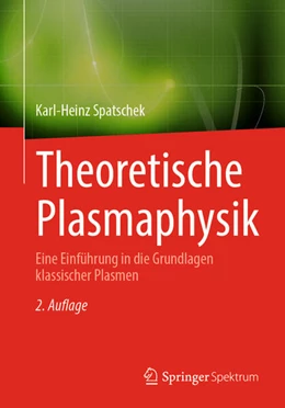 Abbildung von Spatschek | Theoretische Plasmaphysik | 2. Auflage | 2025 | beck-shop.de