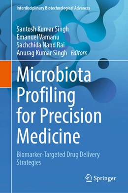 Abbildung von Singh / Vamanu | Microbiota Profiling for Precision Medicine | 1. Auflage | 2025 | beck-shop.de