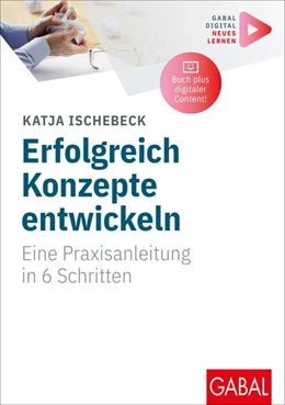 Abbildung von Ischebeck | Erfolgreich Konzepte entwickeln | 1. Auflage | 2026 | beck-shop.de