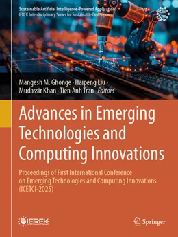 Abbildung von Ghonge / Liu | Advances in Emerging Technologies and Computing Innovations | 1. Auflage | 2025 | beck-shop.de