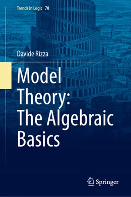 Abbildung von Rizza | Model Theory: The Algebraic Basics | 1. Auflage | 2025 | beck-shop.de