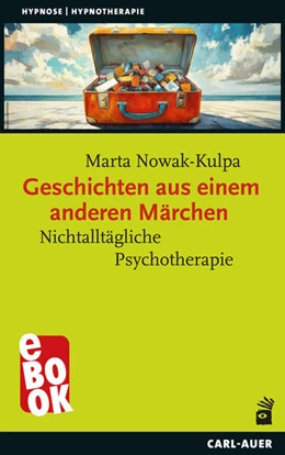Abbildung von Nowak-Kulpa | Geschichten aus einem anderen Märchen | 1. Auflage | 2025 | beck-shop.de