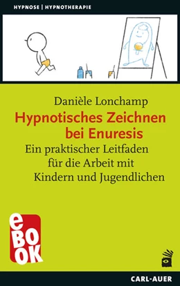 Abbildung von Lonchamp | Hypnotisches Zeichnen bei Enuresis | 1. Auflage | 2025 | beck-shop.de