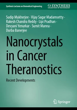 Abbildung von Mukherjee / Madamsetty | Nanocrystals in Cancer Theranostics | 1. Auflage | 2025 | beck-shop.de