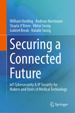 Abbildung von Harding / Hartmann | Securing a Connected Future | 1. Auflage | 2025 | beck-shop.de